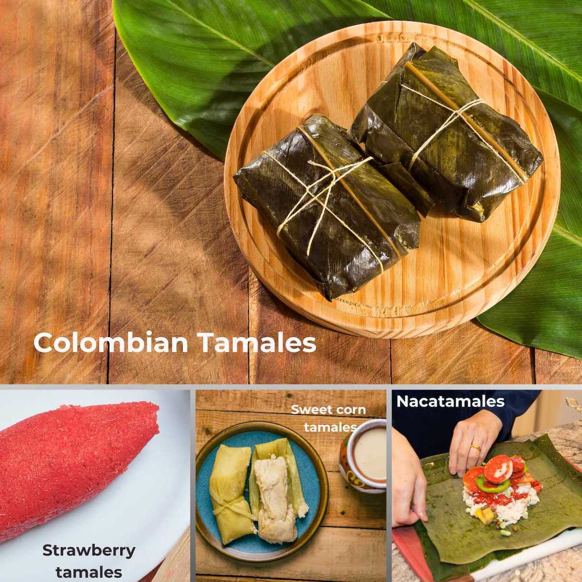 4 different types of tamales including colombian tamales, sweet tamales, and nacatamales