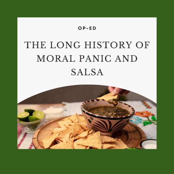 Salsa Issues The Long History of Moral Panic and Salsa